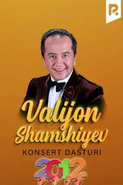 Valijon Shamshiyev - 2012-yilgi konsert dasturi