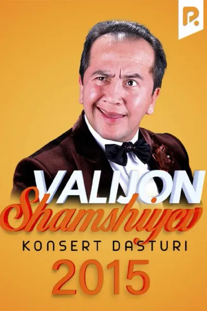 Valijon Shamshiyev - 2015-yilgi konsert dasturi