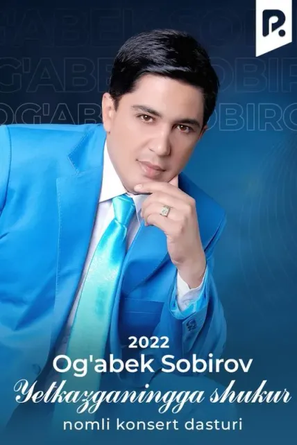 Og'abek Sobirov - Yetkazganingga shukur nomli yubiley konsert dasturi (2022)