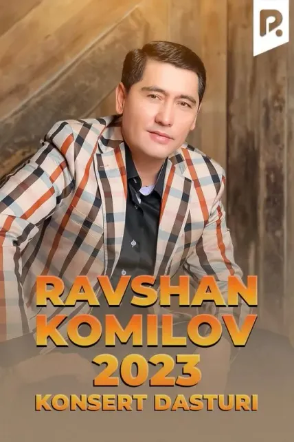 Ravshan Komilov - 2023-yilgi konsert dasturi