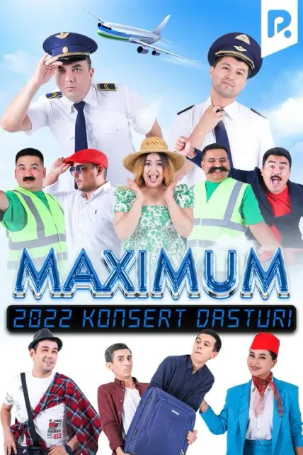 Maximum jamoasi - 2022-yilgi konsert dasturi