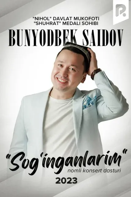 Bunyodbek Saidov - Sog'inganlarim nomli konsert dasturi 2023