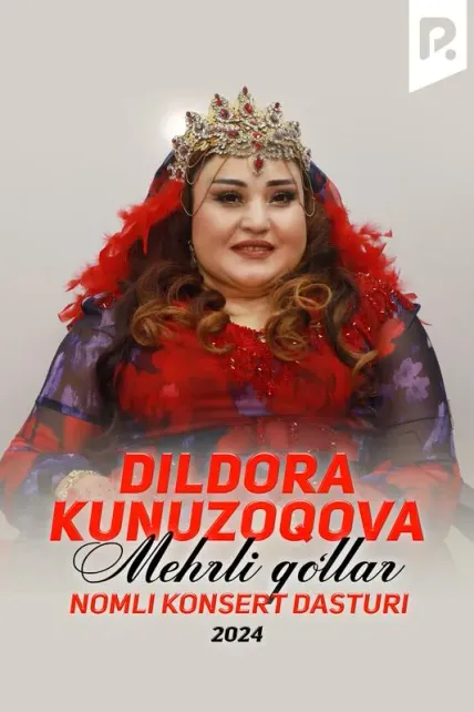 Dildora Kunuzoqova - Mehrli qo'llar nomli konsert dasturi 2024