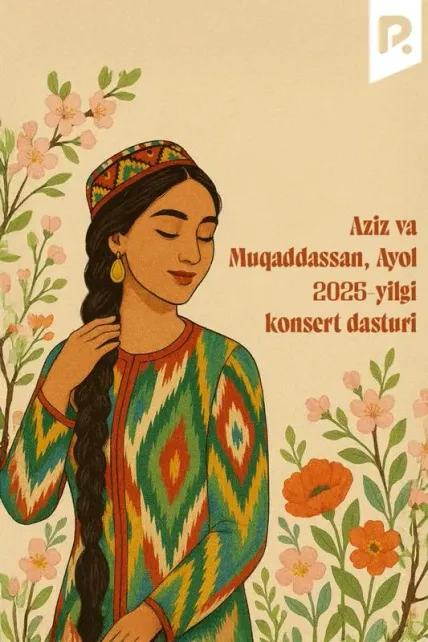 Aziz va muqaddassan ayol, 2025 yilgi konsert dasturi