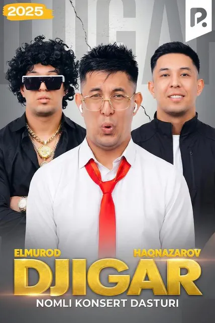 Elmurod Haqnazarov - "Djigar" nomli konsert dasturi 2025